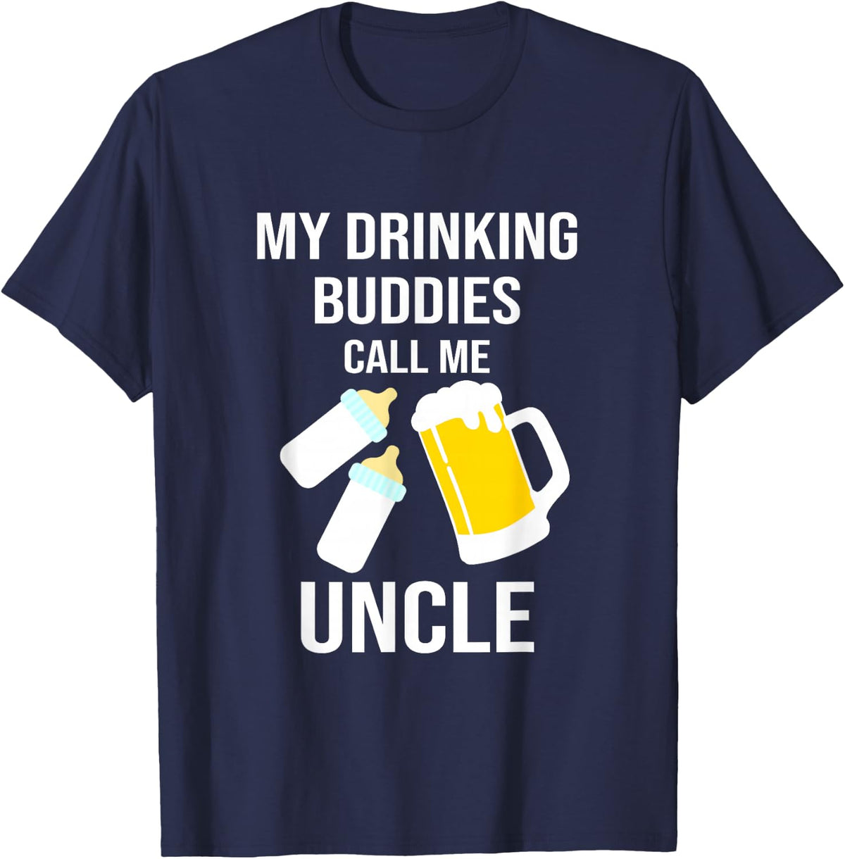 Uncle of Twins Drinking Buddies Twin Nephew Niece T-Shirt - T-Shirt | Navy