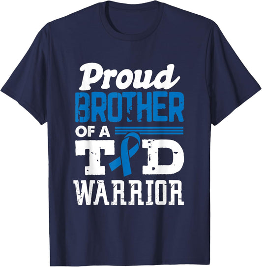 Proud Brother of A T1D Warrior Diabetes Awareness Type 1 T-Shirt - T-Shirt | Navy