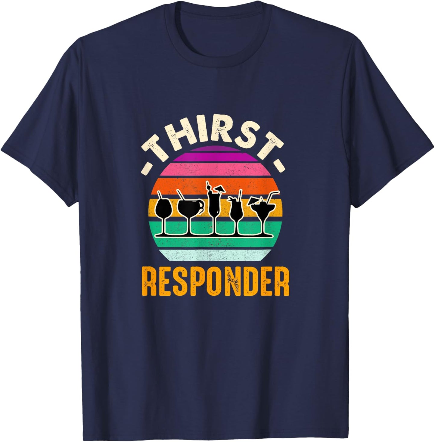 Thirst A Responder Funny Bartender Barman Barkeeper Barista T-Shirt - T-Shirt | Navy