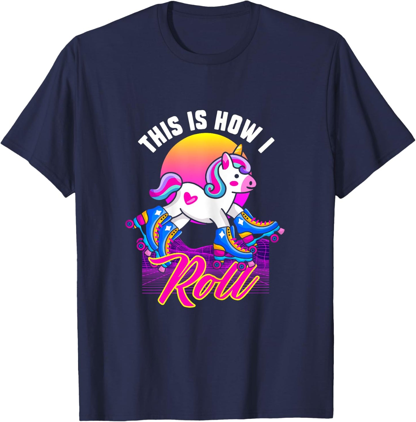 This Is How I Roll | Unicorn Roller Skater T-Shirt - T-Shirt | Navy