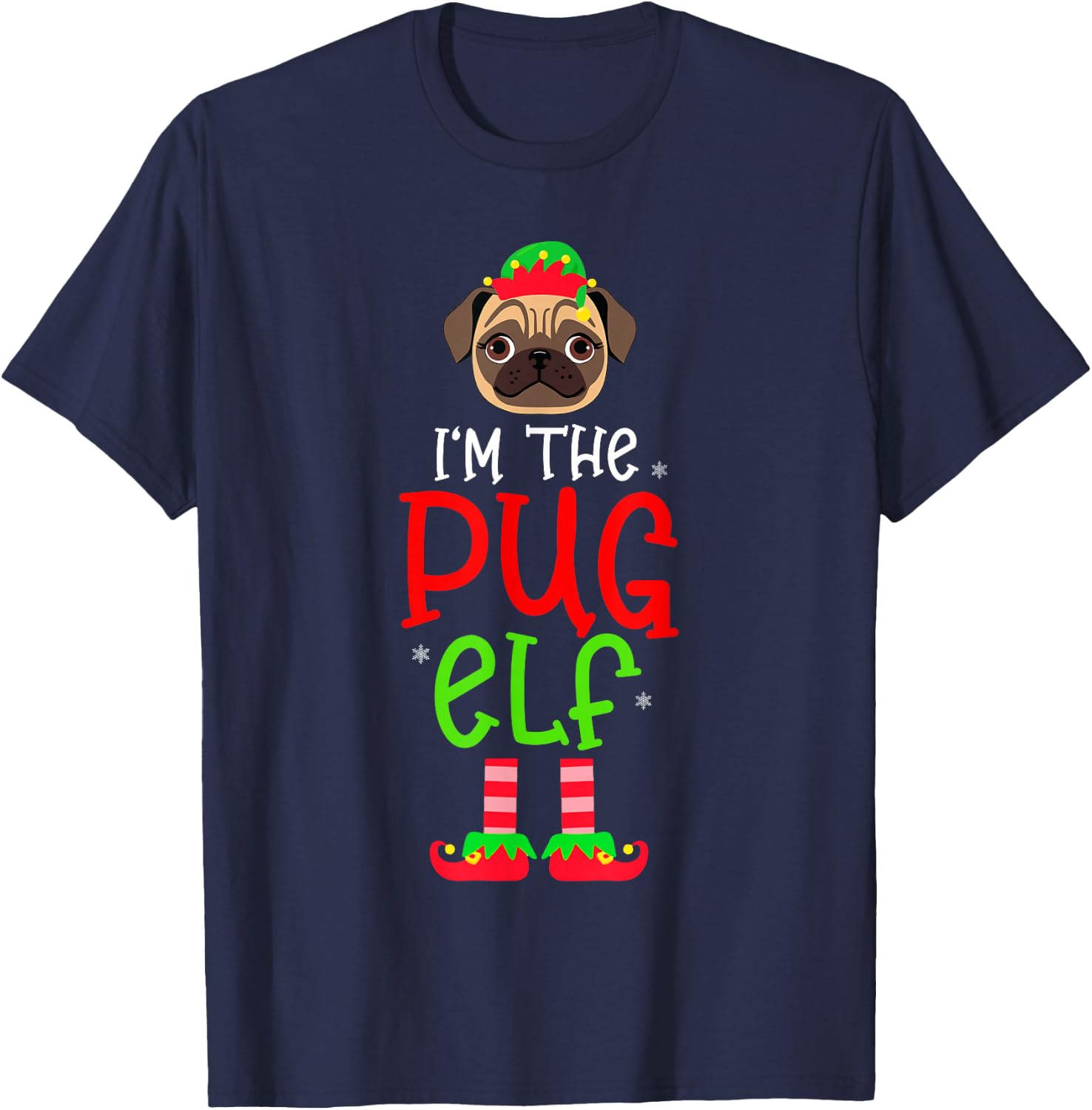 Christmas I'm The Pug Elf Pet Dog Matching Family Group T-Shirt - T-Shirt | Navy