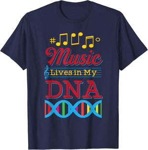 Music Lives In My DNA | Musical Instrument Player Gift T-Shirt - T-Shirt | Navy