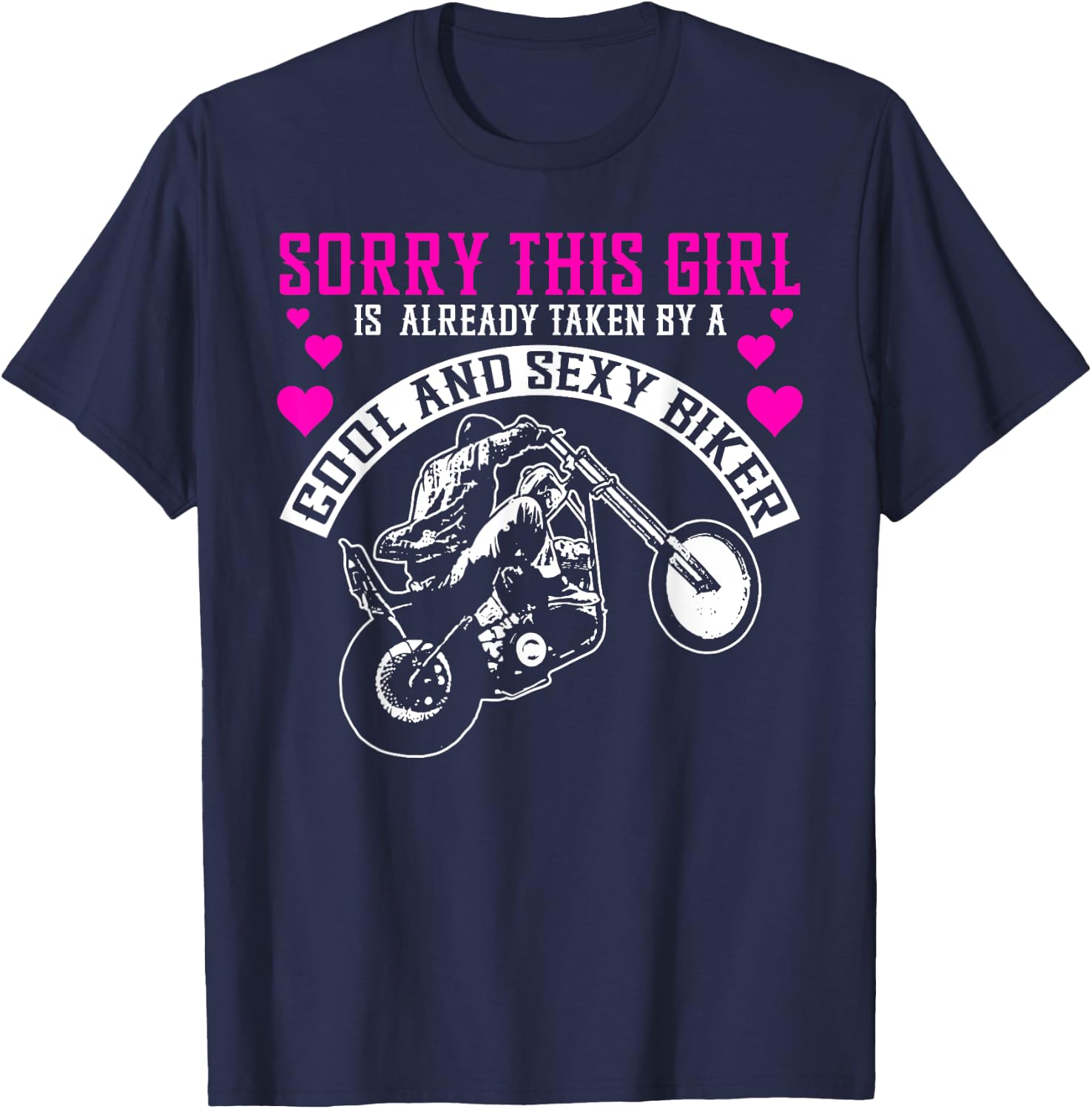 Motorcycle Girlfriend Wife Girl Is Already Taken By A Biker T-Shirt - T-Shirt | Navy