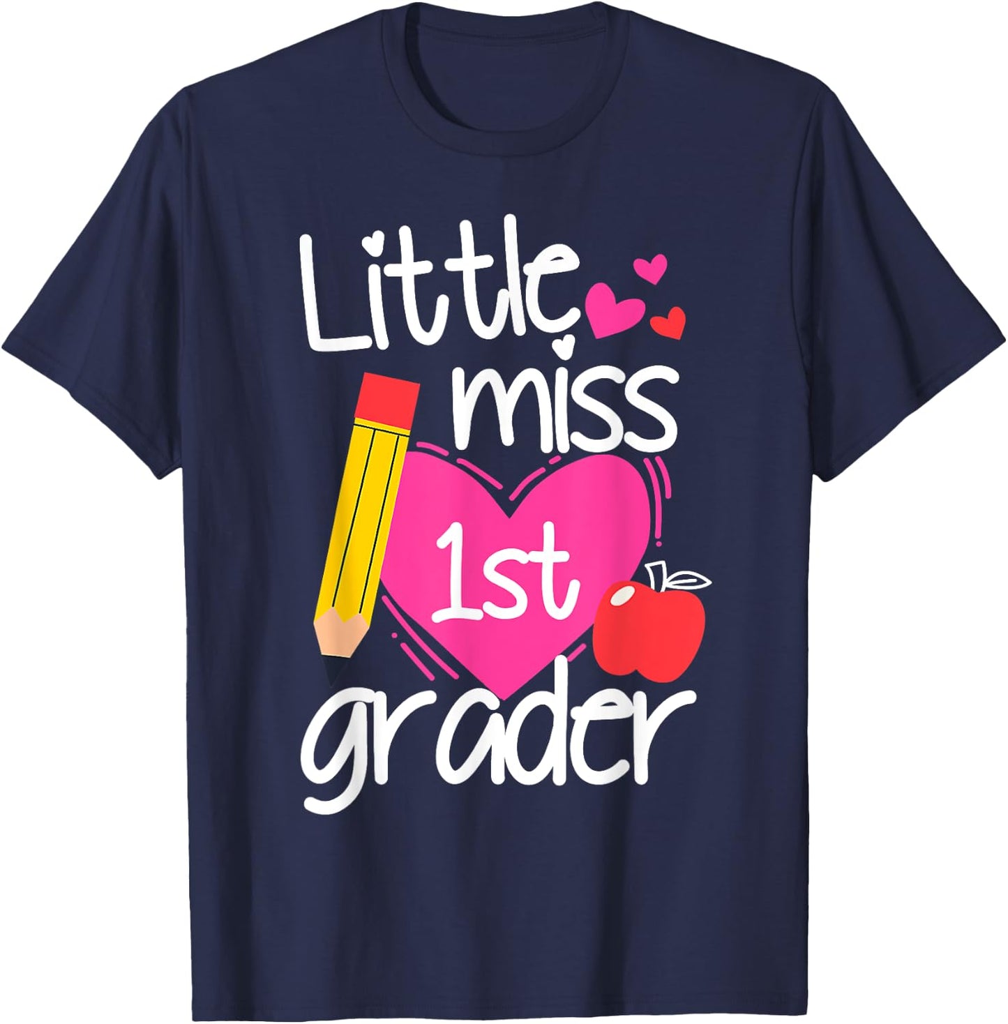 Little Miss 1st Grader First Day Of Hello First Grade Girls T-Shirt - T-Shirt | Navy