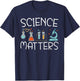 Science Matters Future Scientist Chemistry Biology T-Shirt - T-Shirt | Navy