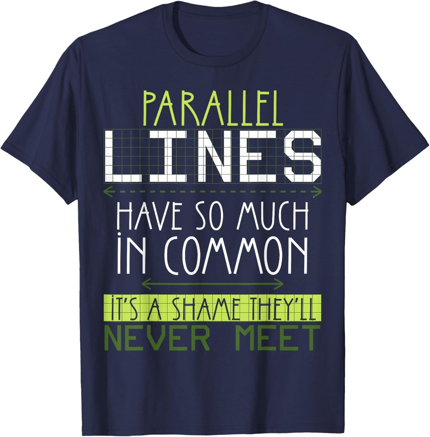 Funny Nerdy Math Lovers Geometry Pun Mathematics Teachers T-Shirt - T-Shirt | Navy