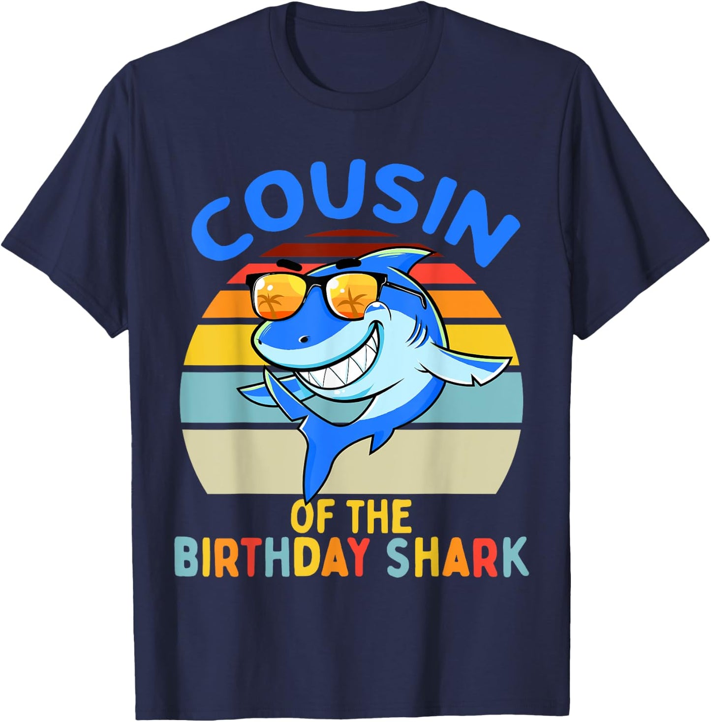 Cousin of the Shark Birthday Boys Matching Family T-Shirt - T-Shirt | Navy