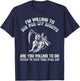 I'm Willing To Die For My Rights Are You Willing To Die T-Shirt - T-Shirt | Navy