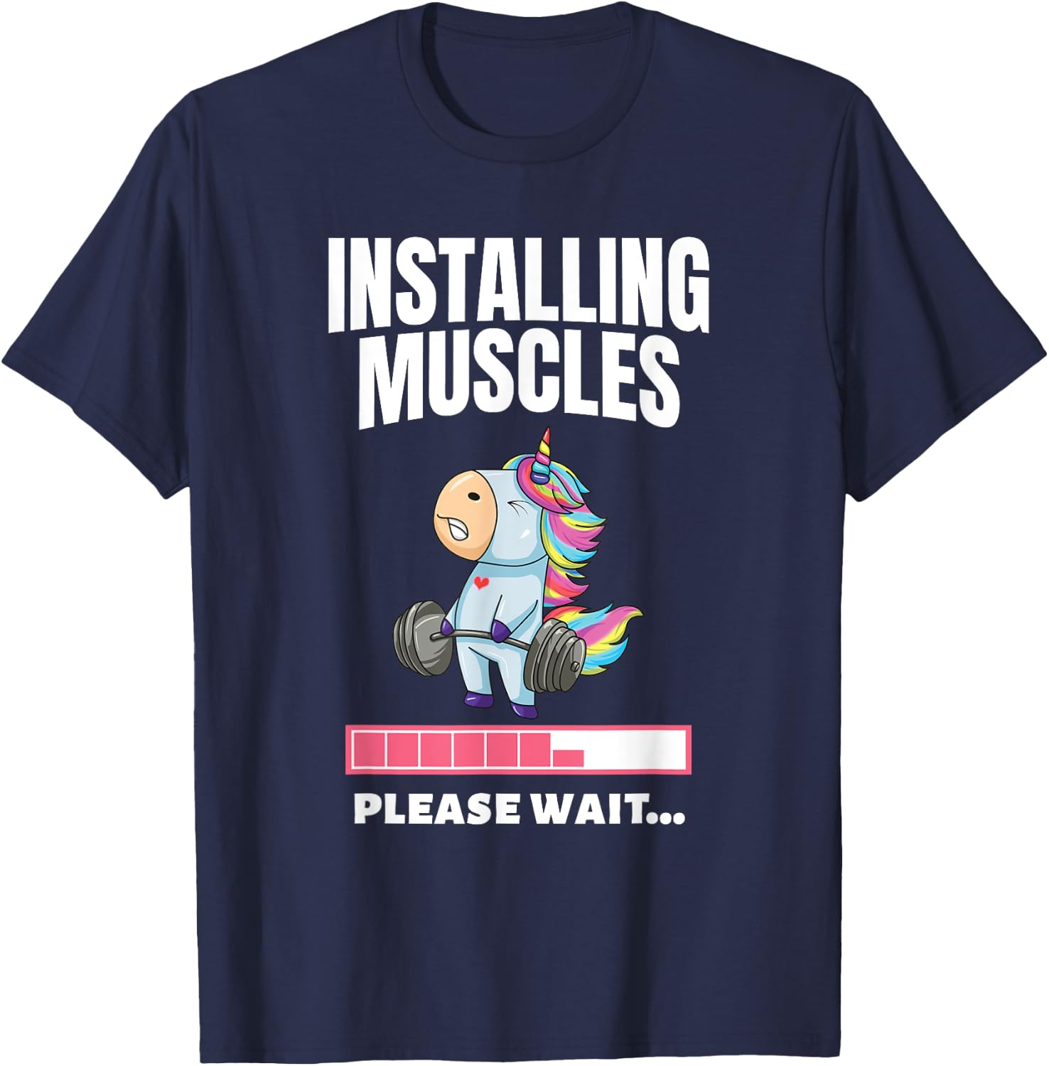 Installing Muscles Unicorn Weight Lifting Fitness Motivation T-Shirt - T-Shirt | Navy