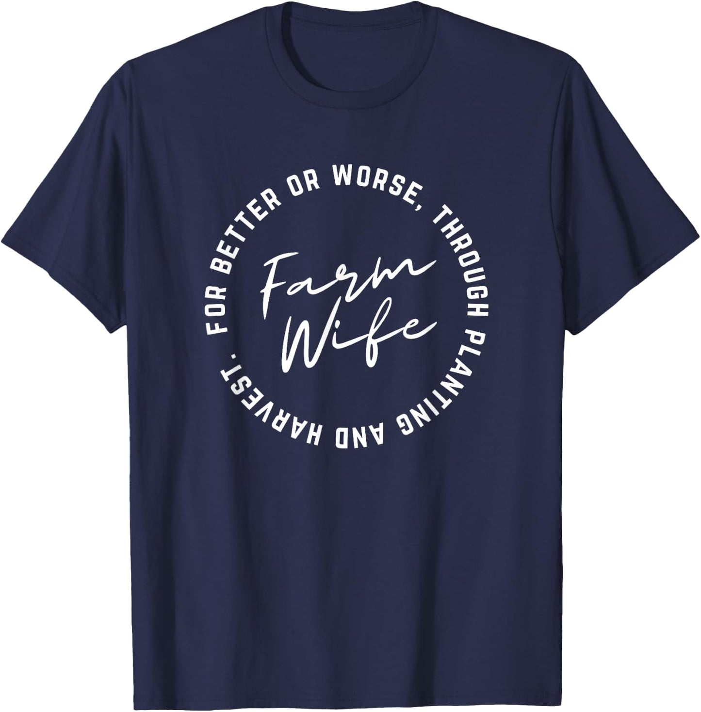 Farm Wife Shirt T-Shirt - T-Shirt | Navy