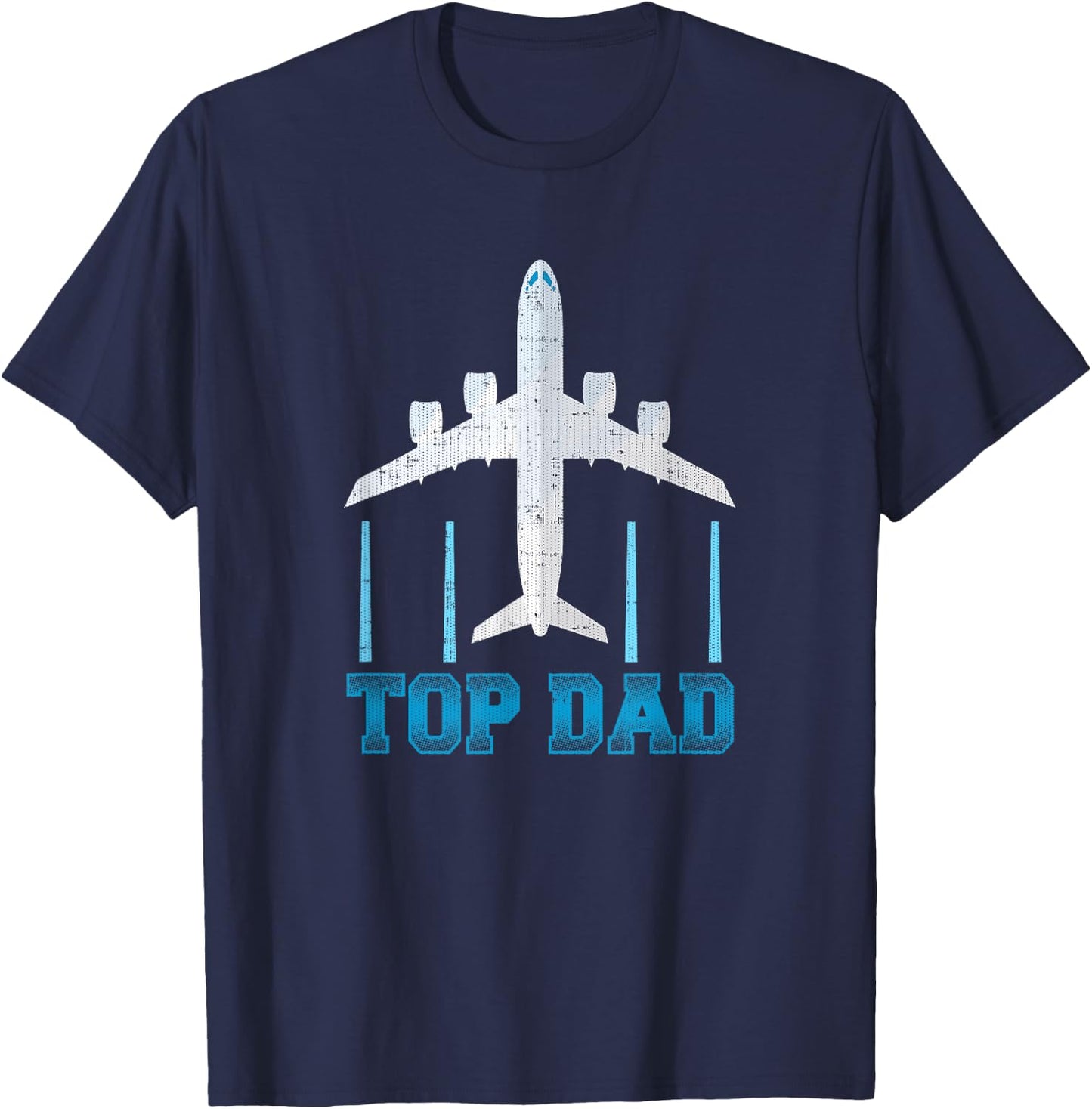 Top Dad Father's Day Airplane Pilot or Military T-Shirt - T-Shirt | Navy