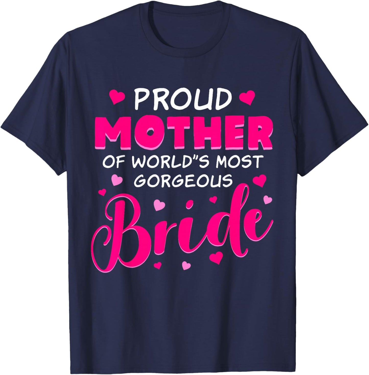Brides Mother Design Wedding Costume for Mother of the Bride T-Shirt - T-Shirt | Navy