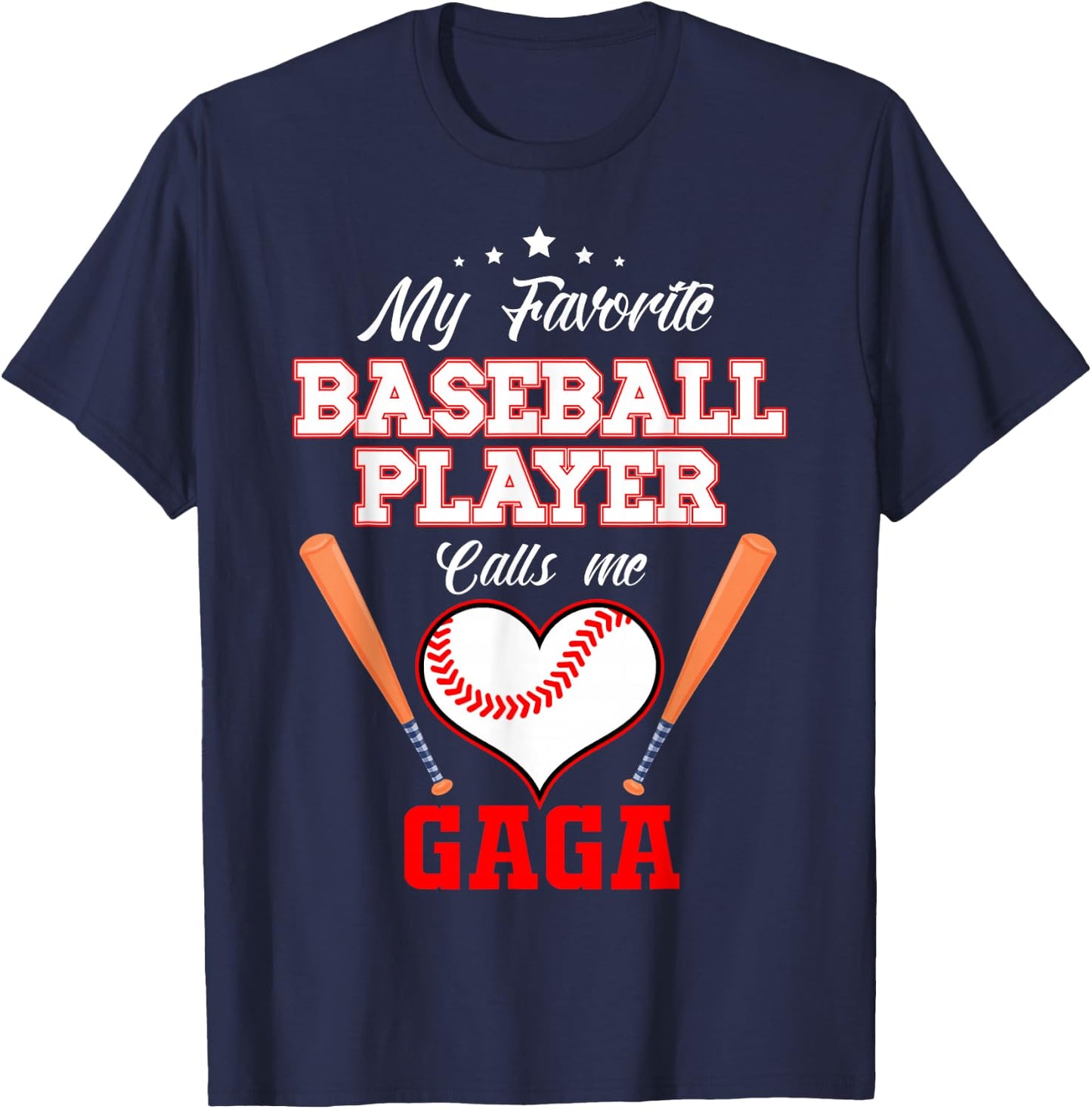 My Favorite Baseball Player Calls Me Gaga Sport Mother's Day T-Shirt - T-Shirt | Navy