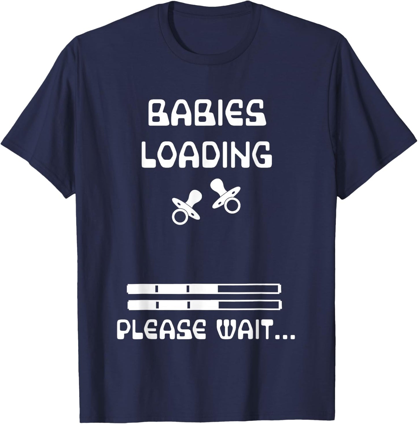 BABIES LOADING PLEASE WAIT Announcement TWINS Pregnancy Mom T-Shirt - T-Shirt | Navy