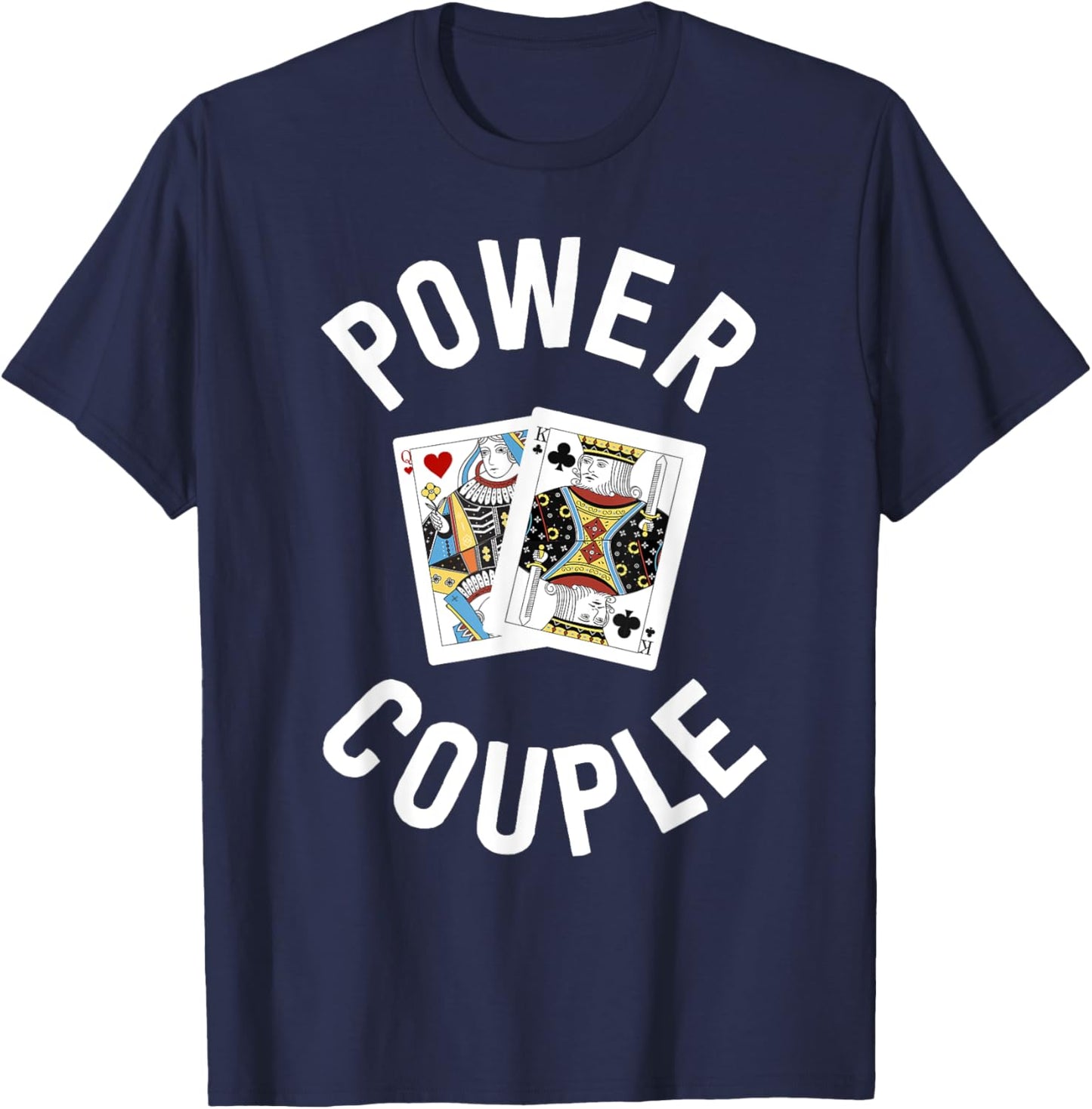 Gifts for Card Players Women Power Couple King Queen T-Shirt - T-Shirt | Navy