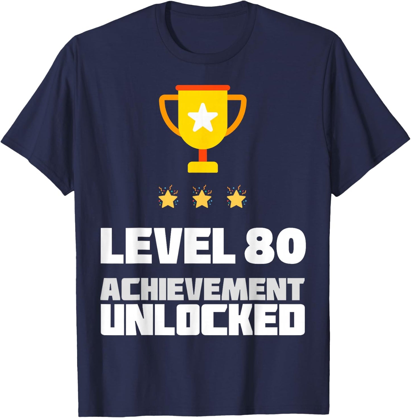 80th Birthday Funny 80 Year Old Birthday T-Shirt - T-Shirt | Navy