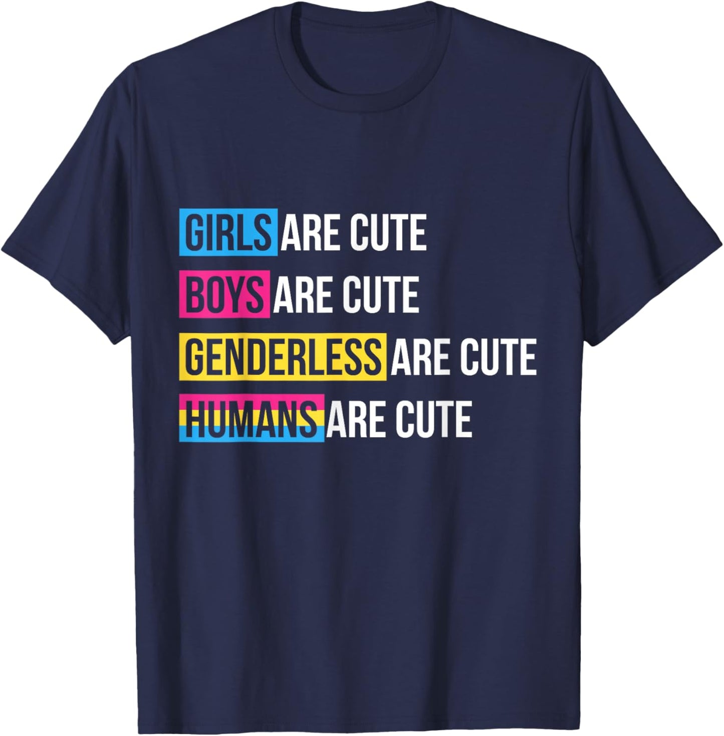 Humans are Cute Pansexual Pride Gift Pansexual T-Shirt - T-Shirt | Navy