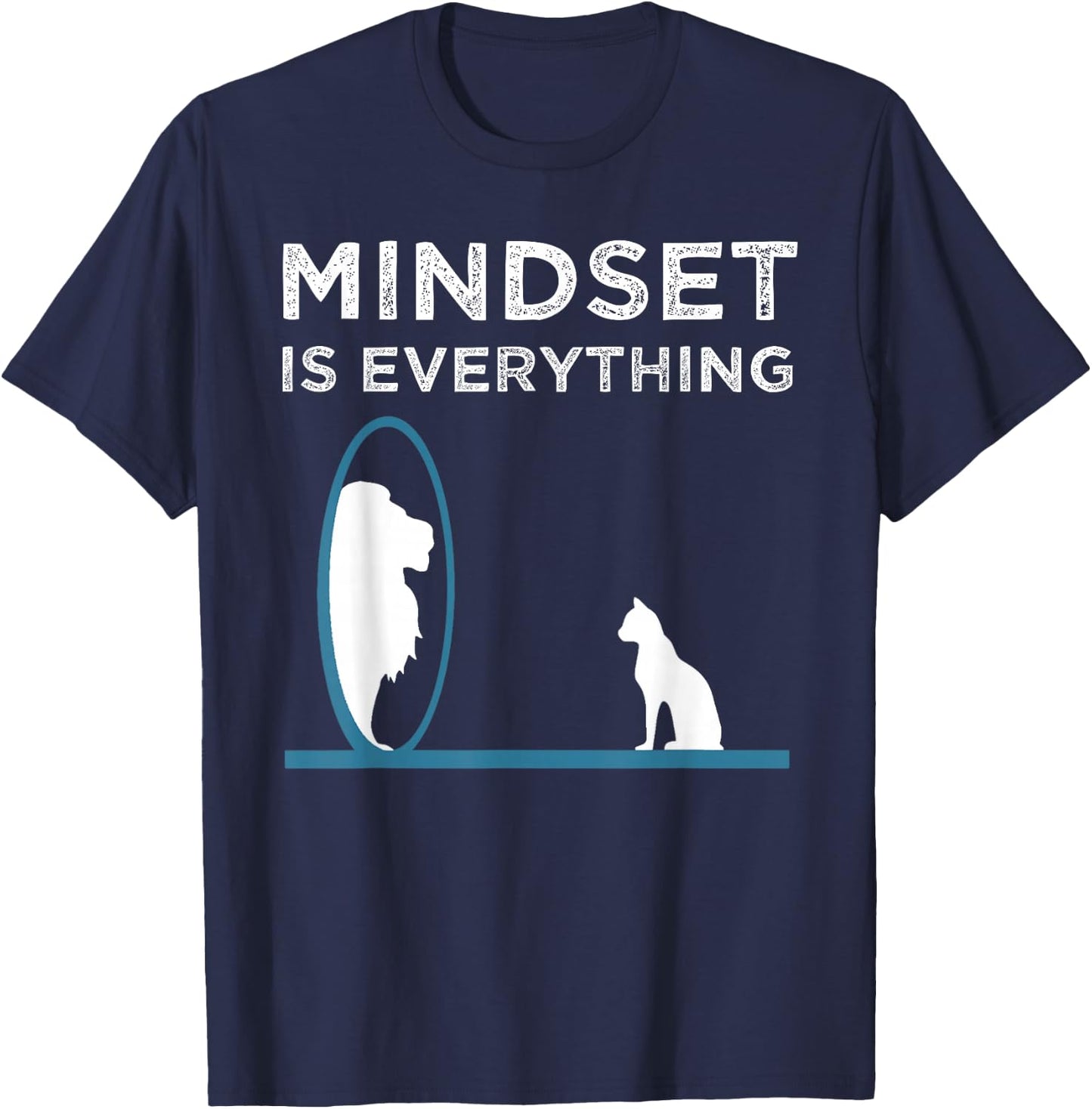 Everything Is Mindset Motivational Quote T-Shirt - T-Shirt | Navy