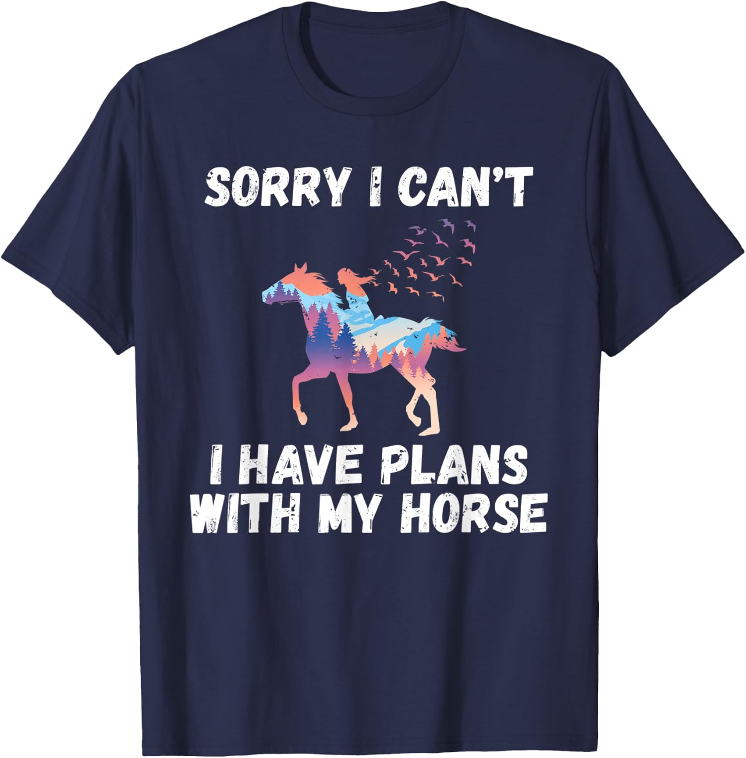 Sorry i cant i have Plans with my Horse Riding T-Shirt - T-Shirt | Navy