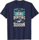 Sorry I Can't It's Elk Hunting Season T-Shirt - T-Shirt | Navy