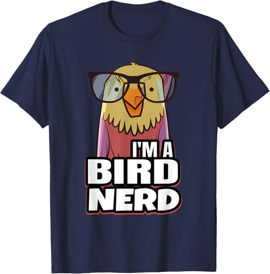 BIRD NERD Gifts for Bird nerds & lovers T-Shirt - T-Shirt | Navy