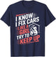 Female Mechanic I Know I fix Cars Like A Girl Try To Keep Up T-Shirt - T-Shirt | Navy