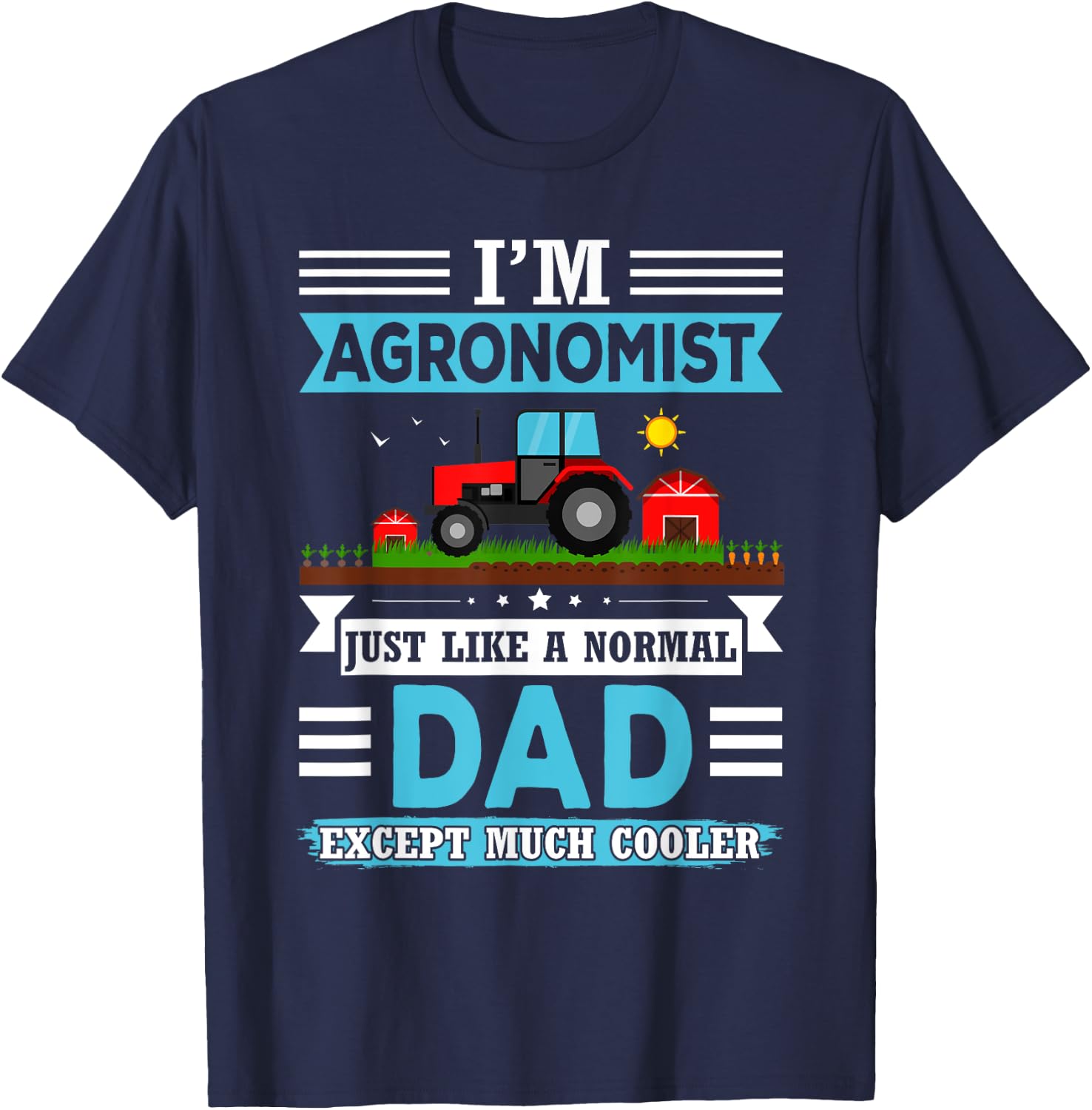 I’m Agronomist Dad - Agriculture Scientist Men Agronomy Papa T-Shirt - T-Shirt | Navy