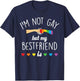 Not Gay But My Best Friend Is, Funny Best Friend T-Shirt - T-Shirt | Navy