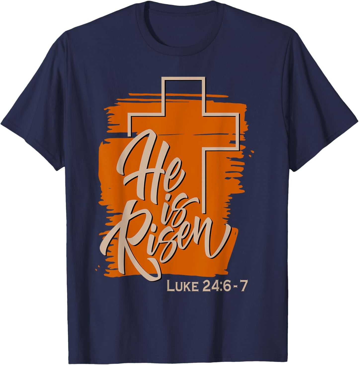 He Is Risen Luke 24 6 7 Brush Vintage T-Shirt - T-Shirt | Navy