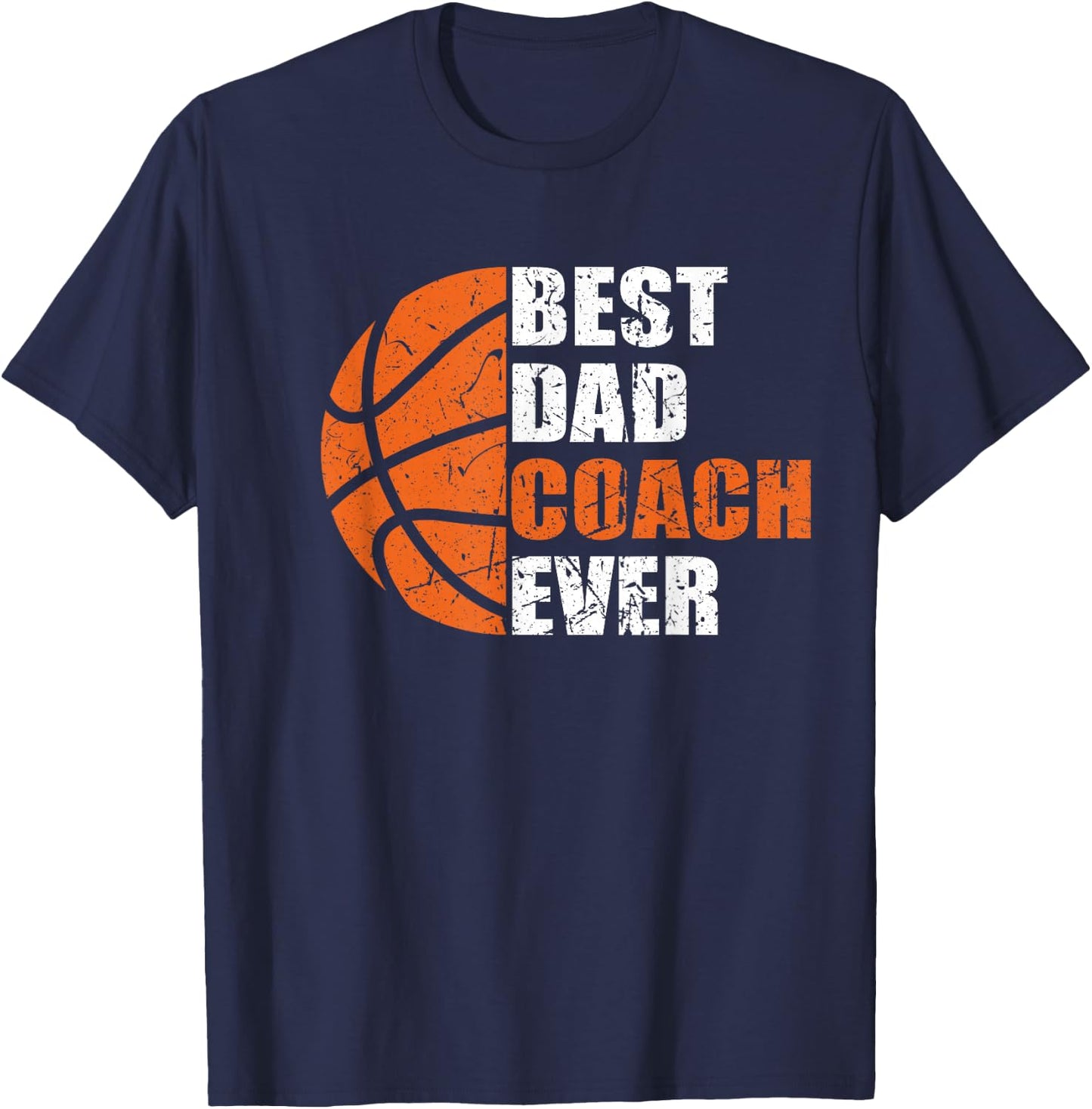 Best Basketball Dad Coach Ever Fathers Day Retro Bball Coach T-Shirt - T-Shirt | Navy