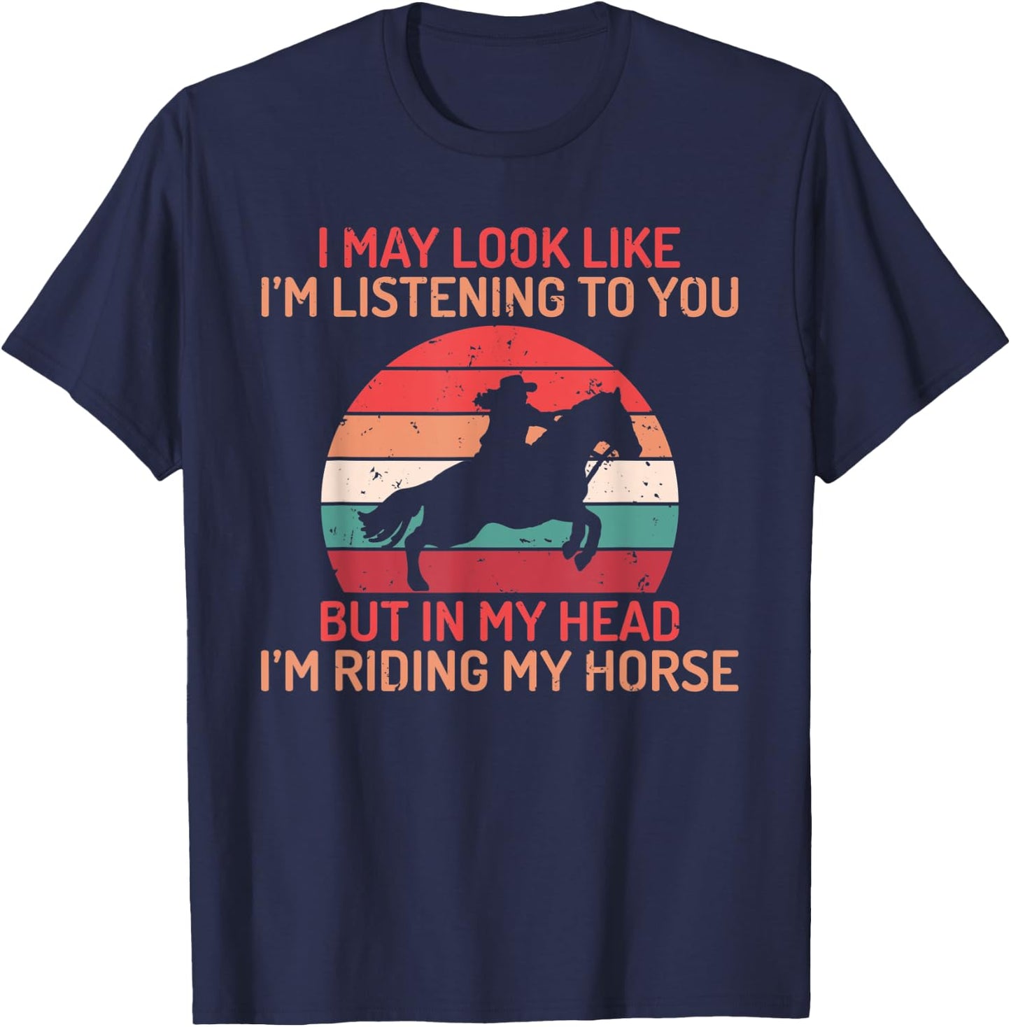 In my Head im Riding my Horse Horse Riding T-Shirt - T-Shirt | Navy