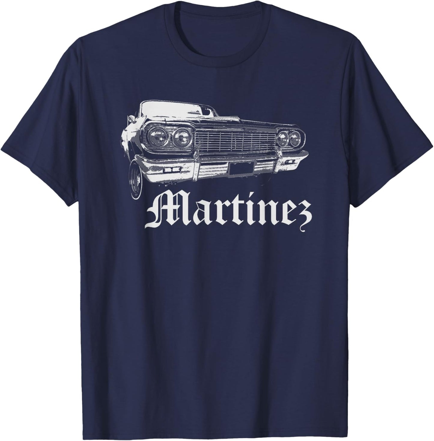 Martinez Shirt Lowrider Cali Family Reunion Gift T-Shirt - T-Shirt | Navy