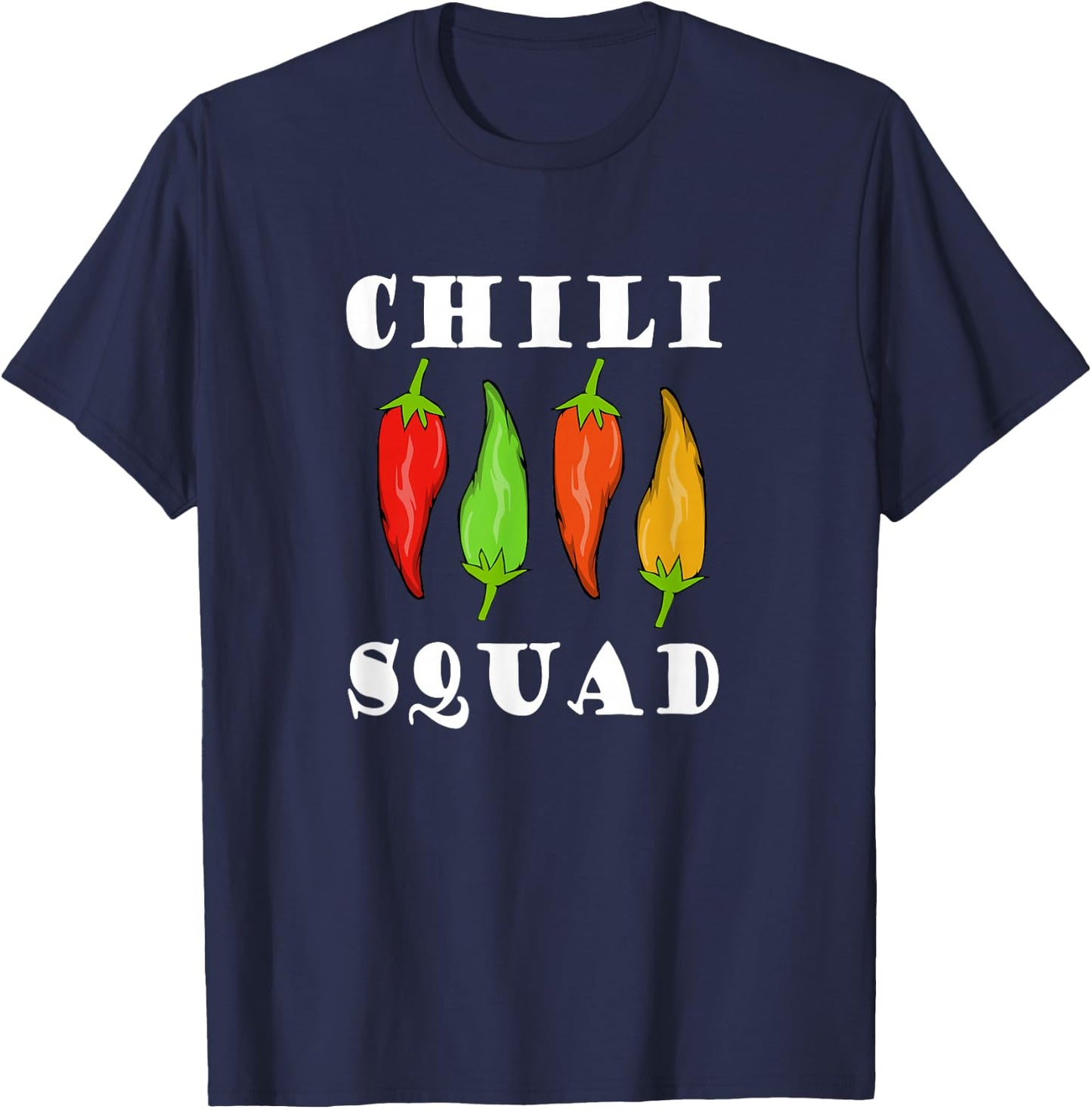 Chili Squad Mexican Food Eating Spicy Food T-Shirt - T-Shirt | Navy