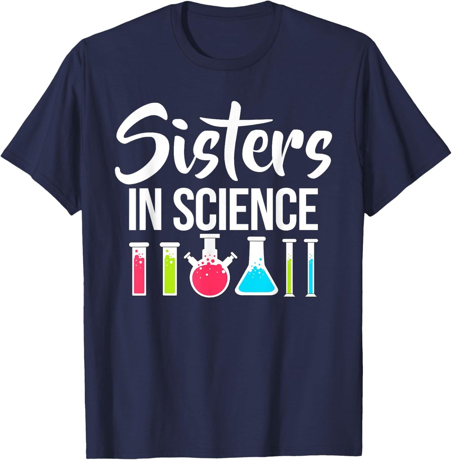 Sisters in Science Scientist T-Shirt - T-Shirt | Navy