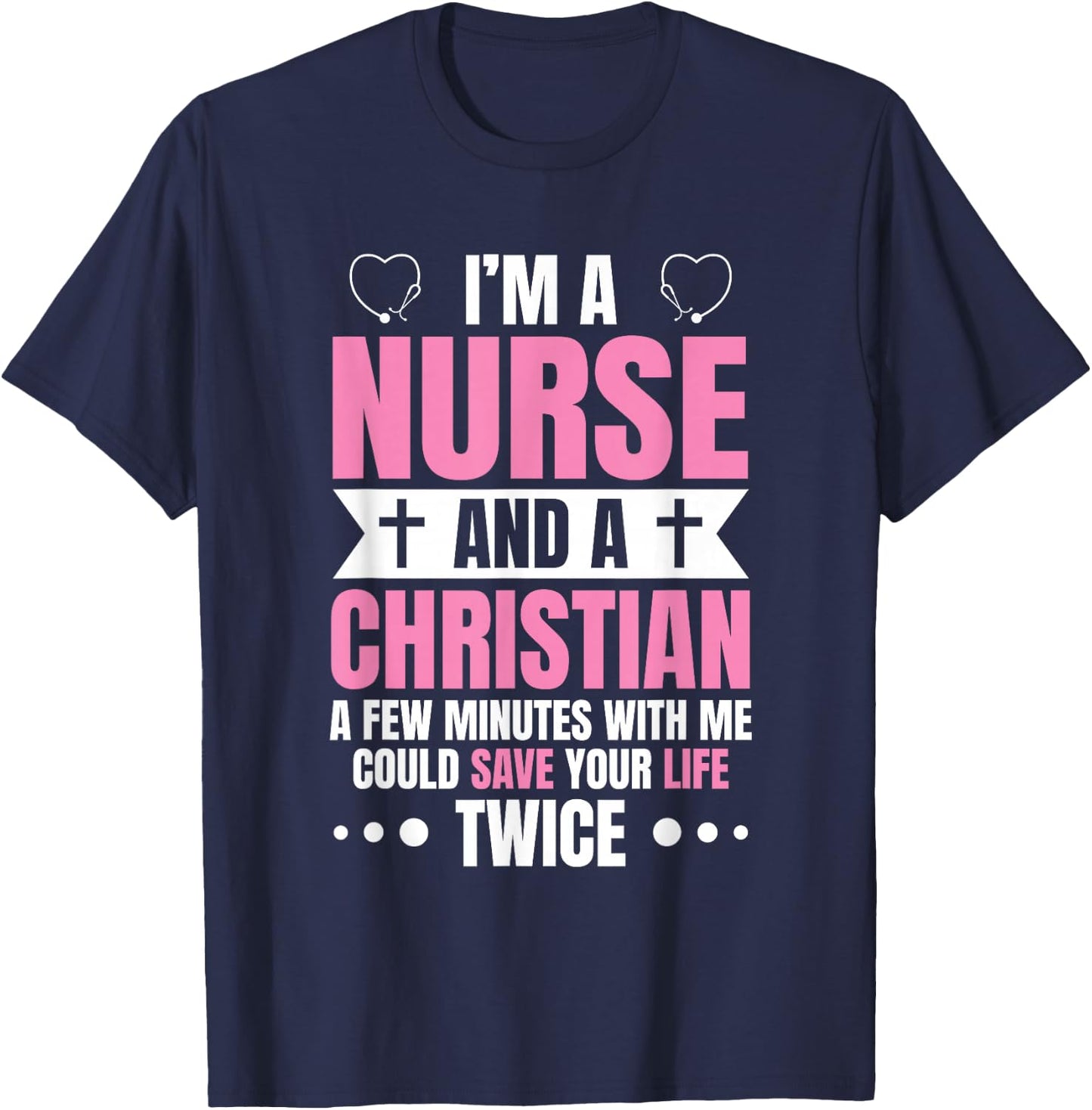 I'm A Nurse - Funny Nursing Practitioner Christian RN LPN T-Shirt - T-Shirt | Navy