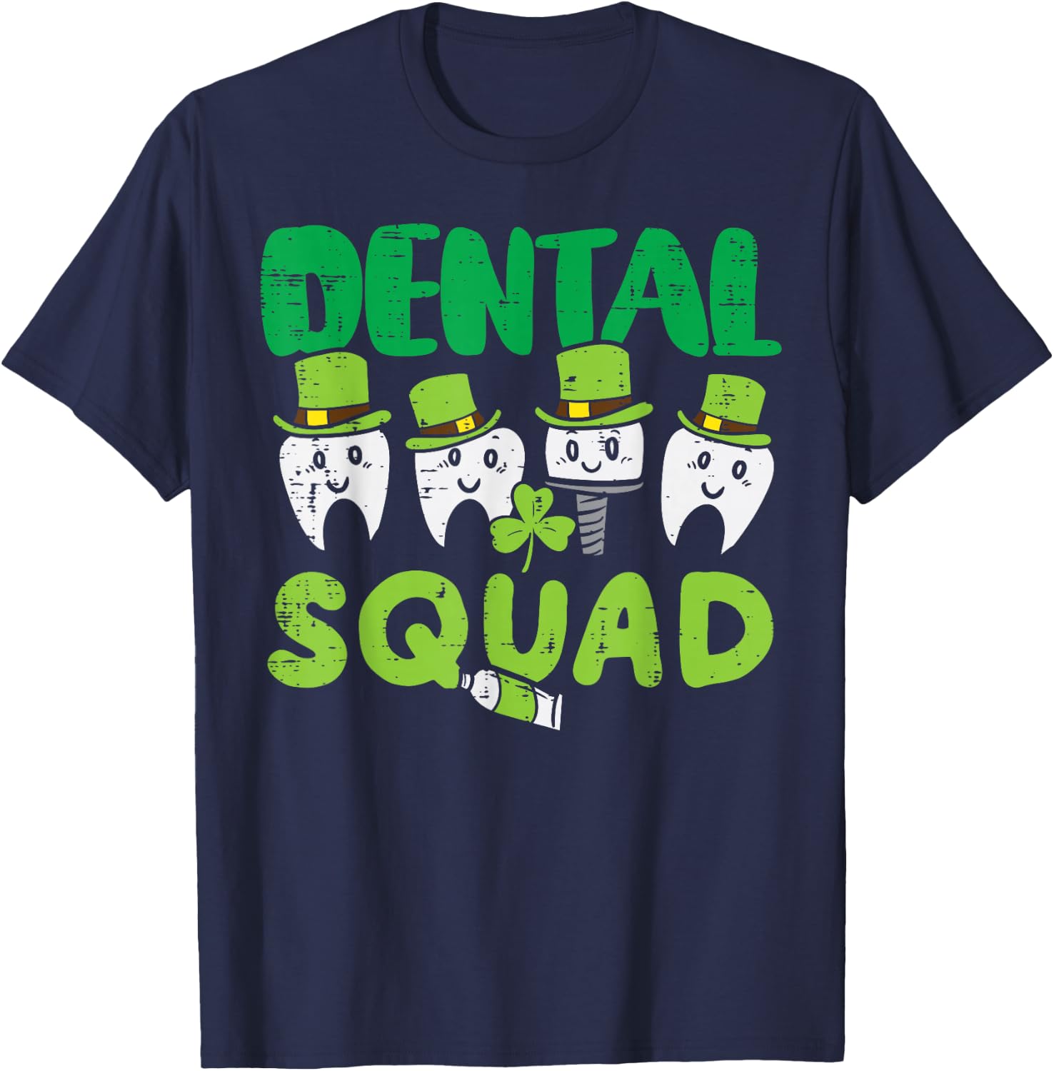 Dental Squad Leprechaun Teeth St Patricks Day Tooth Dentist T-Shirt - T-Shirt | Navy
