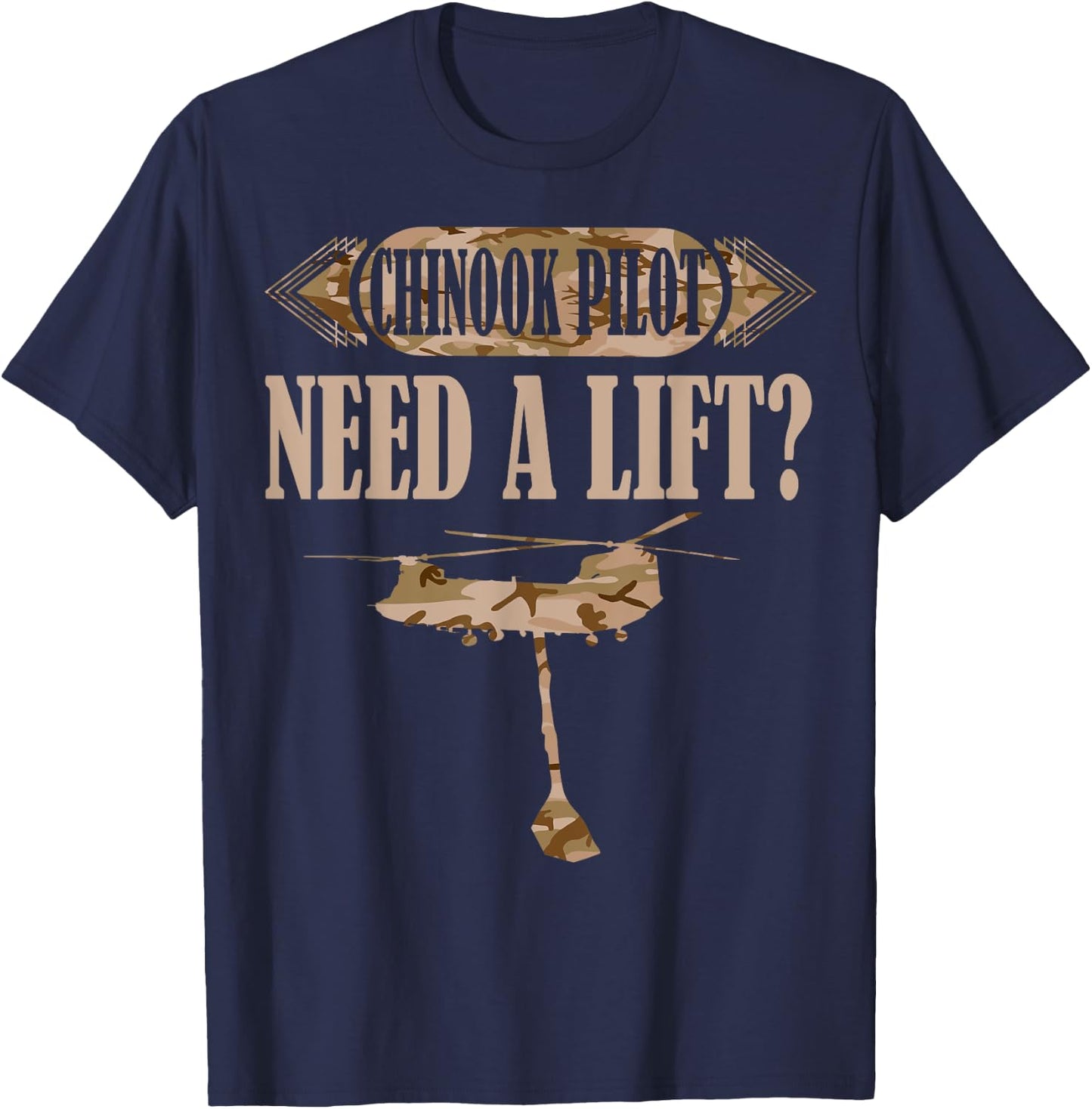 Chinook Helicopter Pilot T Shirt Ch-47 Gift Need A Lift T-Shirt - T-Shirt | Navy
