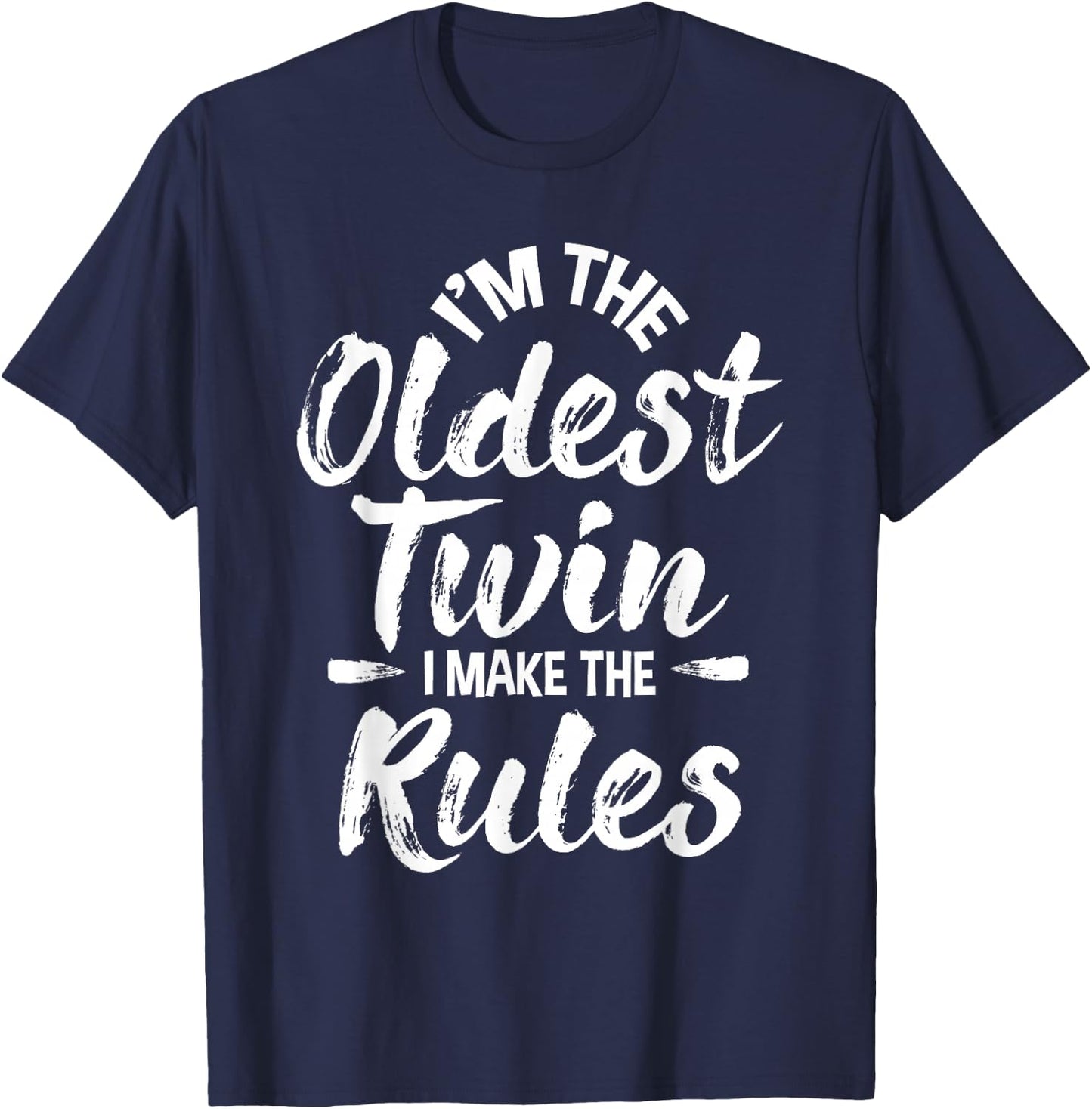 I'm The Oldest Twin - Identical Twins Sister Brother T-Shirt - T-Shirt | Navy