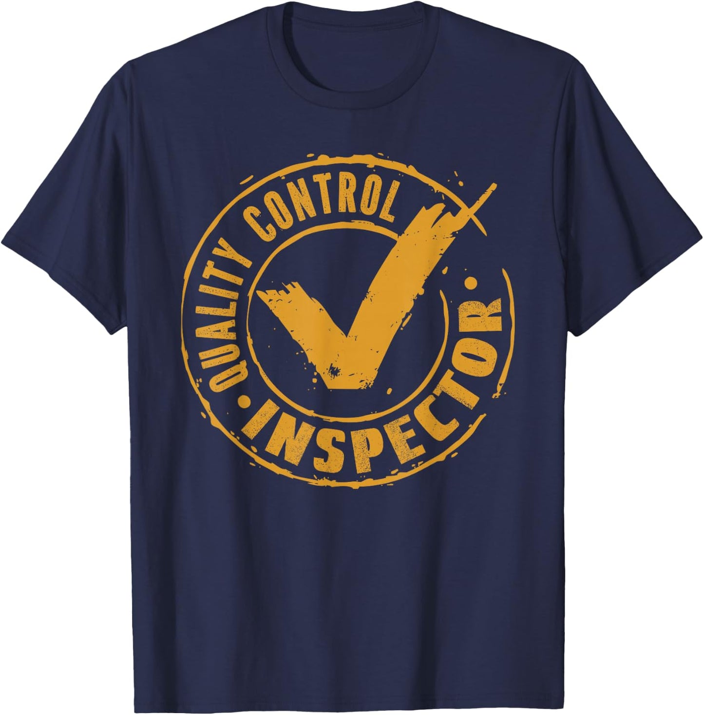 Funny Quality Control Inspector T-Shirt - T-Shirt | Navy