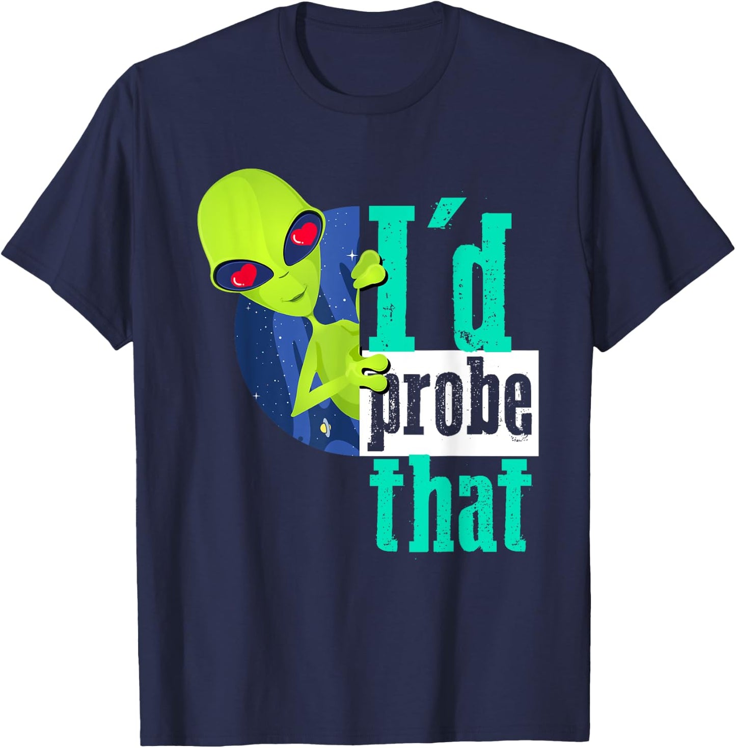 Funny Alien Shirts - Alien Probe Shirt Gift T-Shirt - T-Shirt | Navy