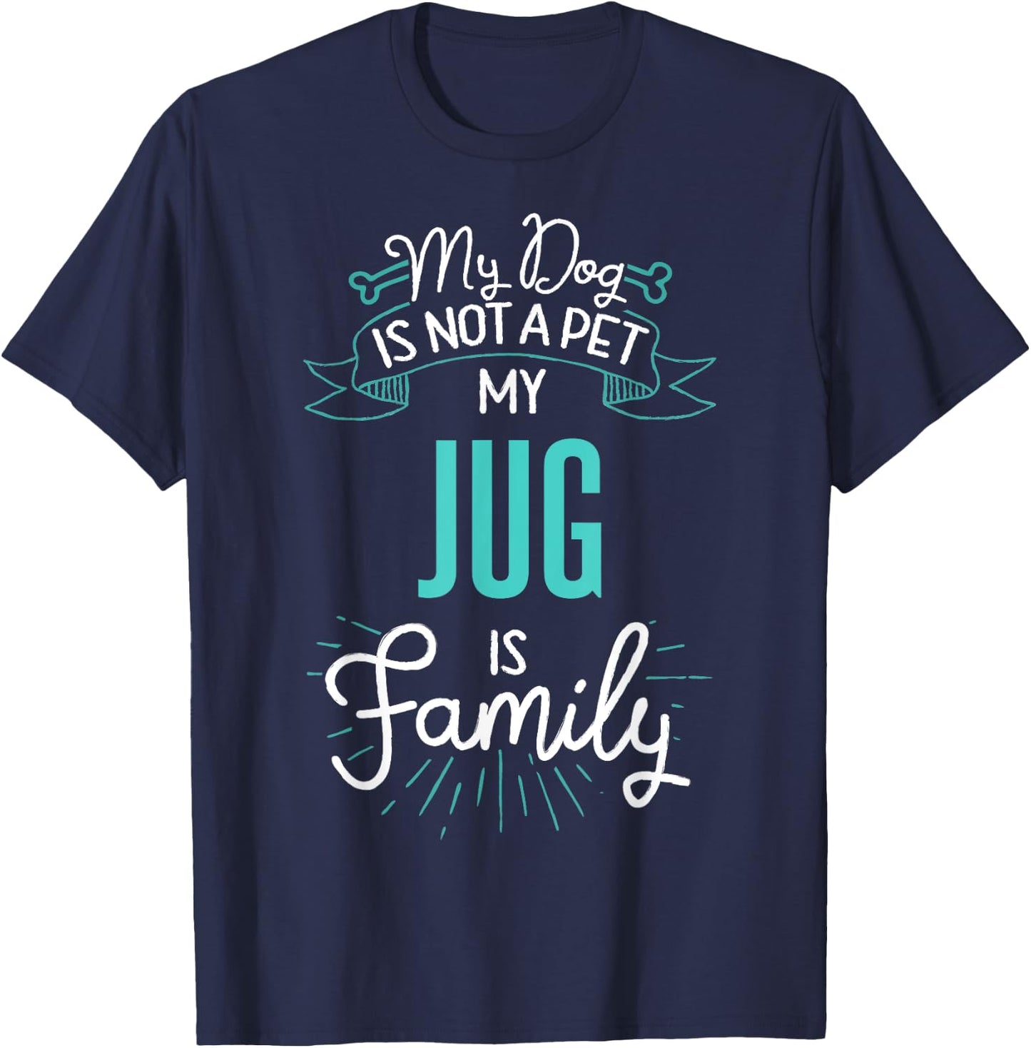 Cute Jug Shirt Family Dog Gift Men T-Shirt - T-Shirt | Navy