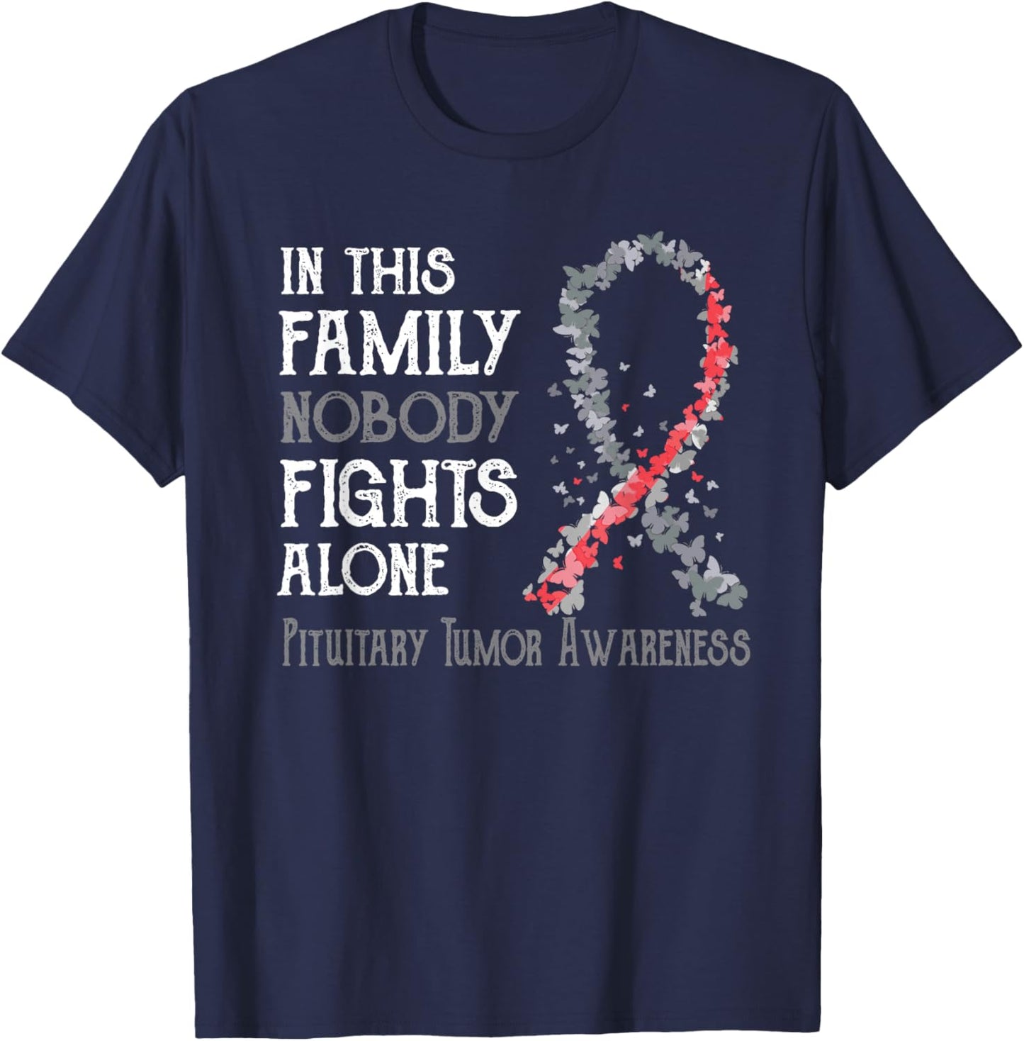 In This Family Nobody Fights Alone Pituitary Tumor T-Shirt - T-Shirt | Navy