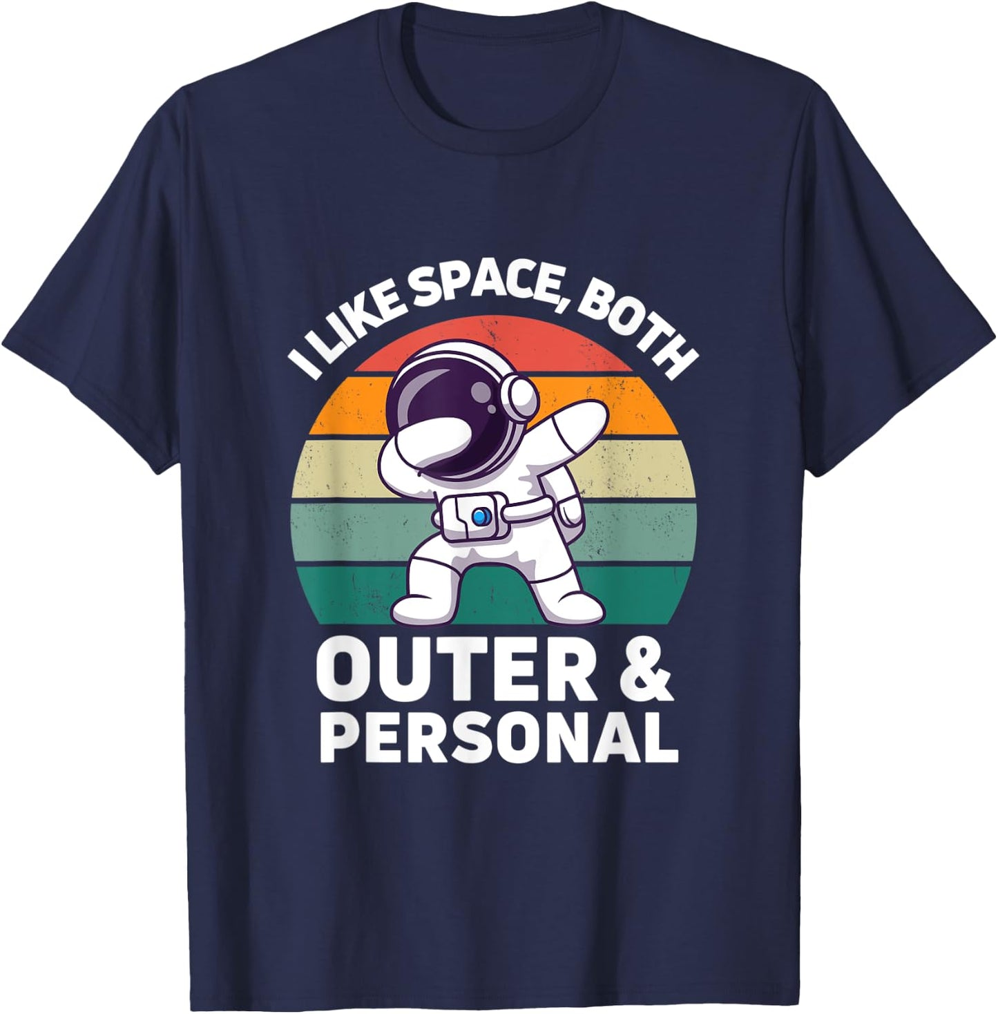 I Like Space Both Outer And Personal Retro Astronomy Science T-Shirt - T-Shirt | Navy
