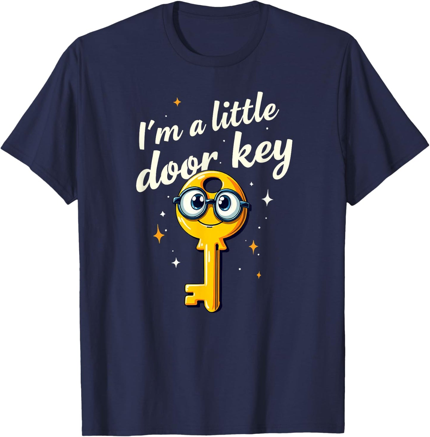 Dad Jokes I'm Little Door Key T-Shirt - T-Shirt | Navy