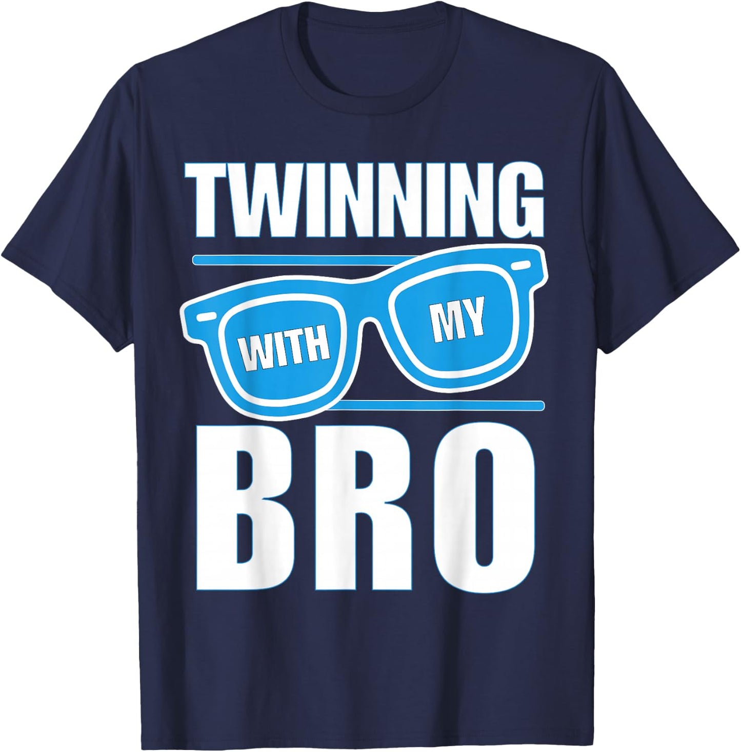 Twinning with My Bro Spirit Week Twin Day Sunglasses Boys T-Shirt - T-Shirt | Navy