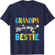 Grandpa Is My Bestie Grandparent Papa Boy Girl Toddler T-Shirt - T-Shirt | Navy