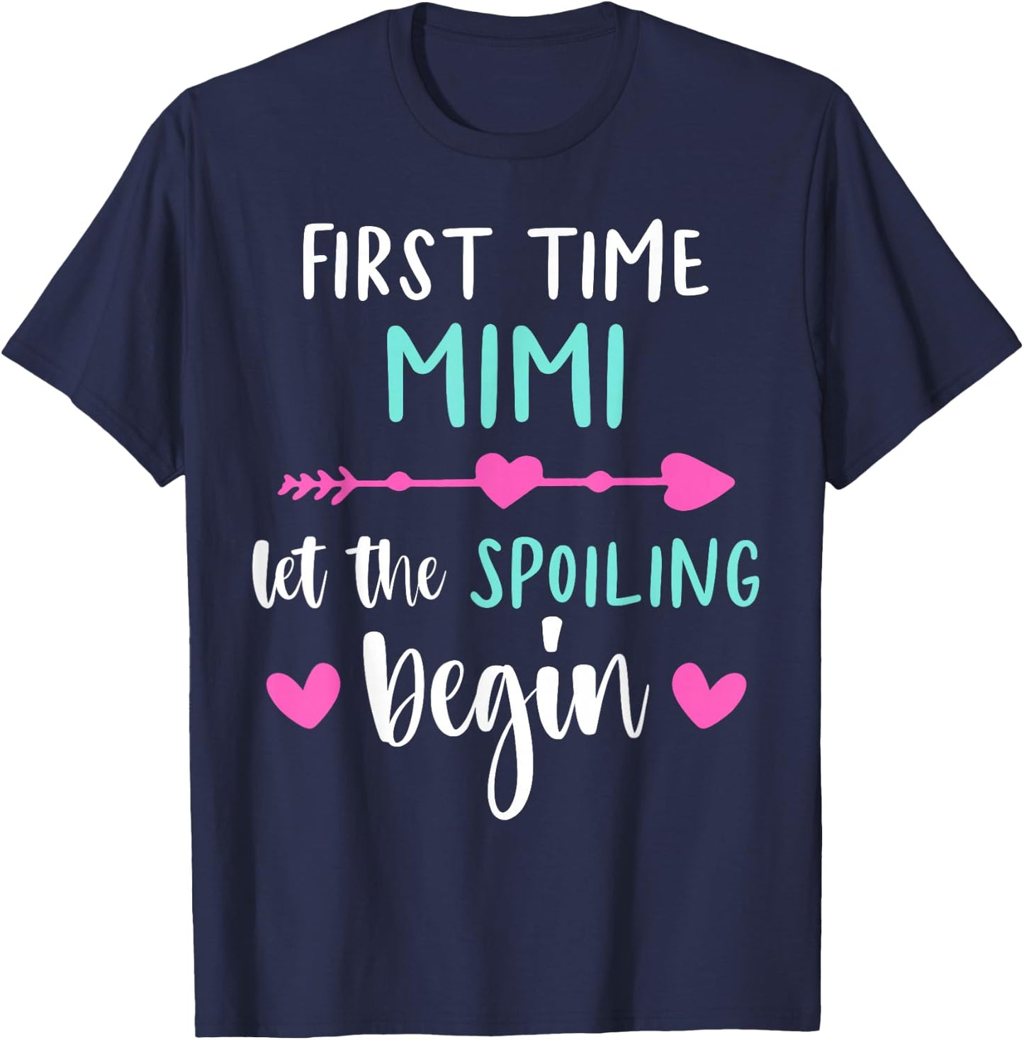 First Time MIMI Let the Spoiling Begin 2026 Baby Reveal T-Shirt - T-Shirt | Navy