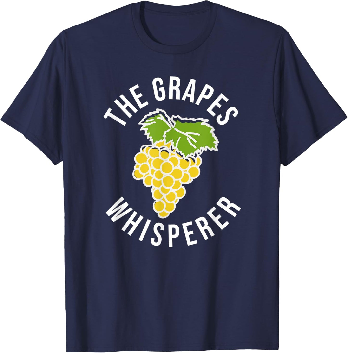 The Grapes Whisperer Funny Grape Farmer T-Shirt - T-Shirt | Navy