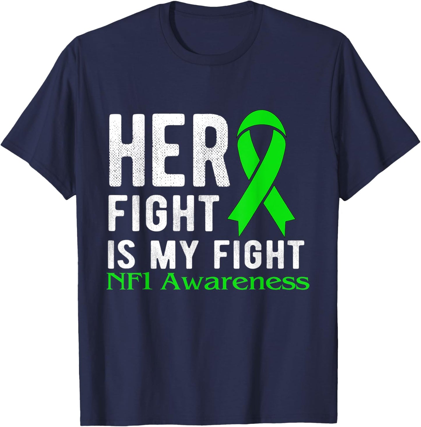 Her fight is my fight NF1 T-Shirt - T-Shirt | Navy
