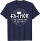 Fa-Thor I Daddy Viking Fathers Day T-Shirt - T-Shirt | Navy